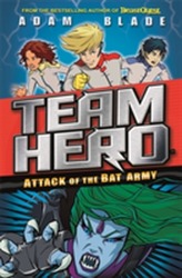  Team Hero: Attack of the Bat Army