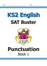  KS2 English SAT Buster: Punctuation Book 1 (for tests in 2018 and beyond)