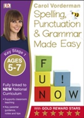  Spelling, Punctuation and Grammar Made Easy Ages 5-7 Key Stage 1