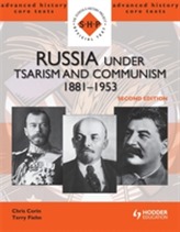  Russia under Tsarism and Communism 1881-1953 Second Edition