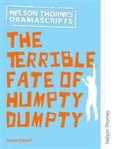  Oxford Playscripts: The Terrible Fate of Humpty Dumpty