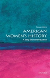  American Women's History: A Very Short Introduction