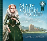  Mary, Queen of Scots: Escape from Lochleven Castle