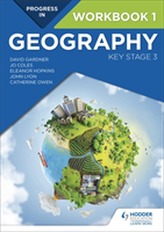 Progress in Geography: Key Stage 3 Workbook 1 (Units 1-5)