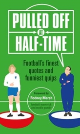  Pulled Off at Half Time