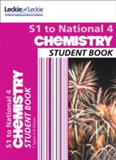  Secondary Chemistry: S1 to National 4 Student Book