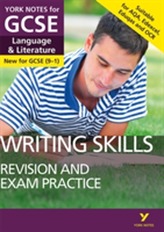  English Language and Literature Writing Skills Revision and Exam Practice: York Notes for GCSE (9-1)