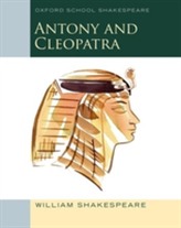  Oxford School Shakespeare: Antony and Cleopatra