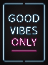  Good Vibes Only