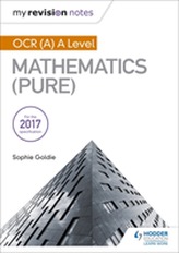  My Revision Notes: OCR (A) A Level Mathematics (Pure)