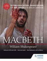  Globe Education Shakespeare: Macbeth for WJEC Eduqas GCSE English Literature