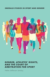  Gender, Athletes' Rights, and the Court of Arbitration for Sport