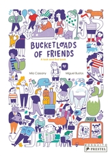  Bucketloads of Friends