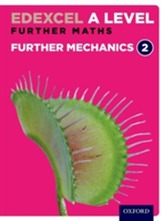  Edexcel Further Maths: Further Mechanics 2 Student Book (AS and A Level)