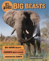  In Focus: Big Beasts