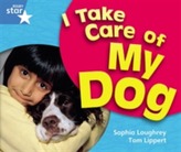  Rigby Star Guided Year 1 Blue Level: I Take Care Of My Dog Reader Single