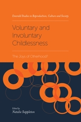  Voluntary and Involuntary Childlessness