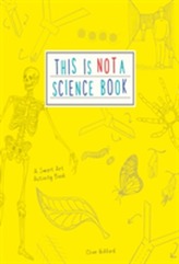  This is Not a Science Book