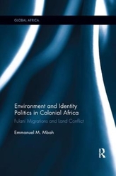  Environment and Identity Politics in Colonial Africa