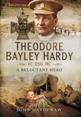  Theodore Bayley Hardy VC DSO MC