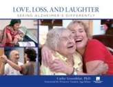  Love, Loss, and Laughter