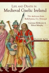  Life and Death in Medieval Gaelic Ireland