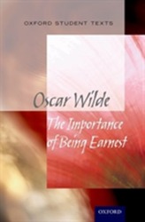  Oxford Student Texts: The Importance of Being Earnest