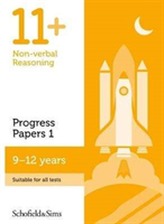  11+ Non-verbal Reasoning Progress Papers Book 1: KS2, Ages 9-12