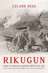  Rikugun: Guide to Japanese Ground Forces 1937-1945