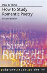  How to Study Romantic Poetry