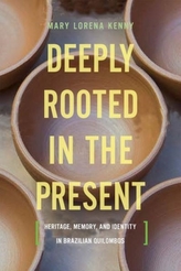  Deeply Rooted in the Present