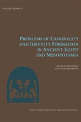  Problems of Canonicity and Identity Formation in Ancient Egypt and Mesopotamia