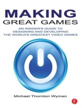  Making Great Games