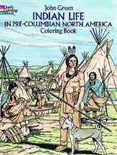  Indian Life in Pre-Columbian North America Coloring Book