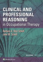  Clinical and Professional Reasoning in Occupational Therapy