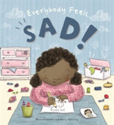  Everybody Feels Sad!