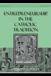  Entrepreneurship in the Catholic Tradition
