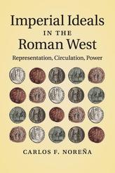  Imperial Ideals in the Roman West