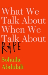  What we talk about when we talk about rape