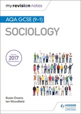  My Revision Notes: AQA GCSE (9-1) Sociology