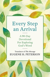  Every Step an Arrival