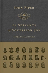  21 Servants of Sovereign Joy