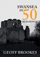  Swansea in 50 Buildings