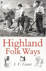  Highland Folk Ways
