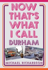  Now That's What I Call Durham