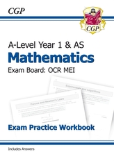  New A-Level Maths for OCR MEI: Year 1 & AS Exam Practice Workbook