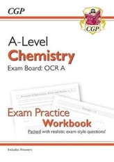  New A-Level Chemistry for 2018: OCR A Year 1 & 2 Exam Practice Workbook - includes Answers