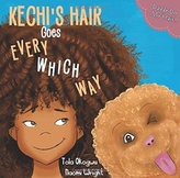  Kechi's Hair Goes Every Which Way