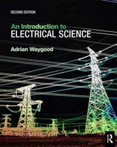 An Introduction to Electrical Science, 2nd ed