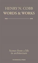  Henry N. Cobb: Words and Works 1948-2018